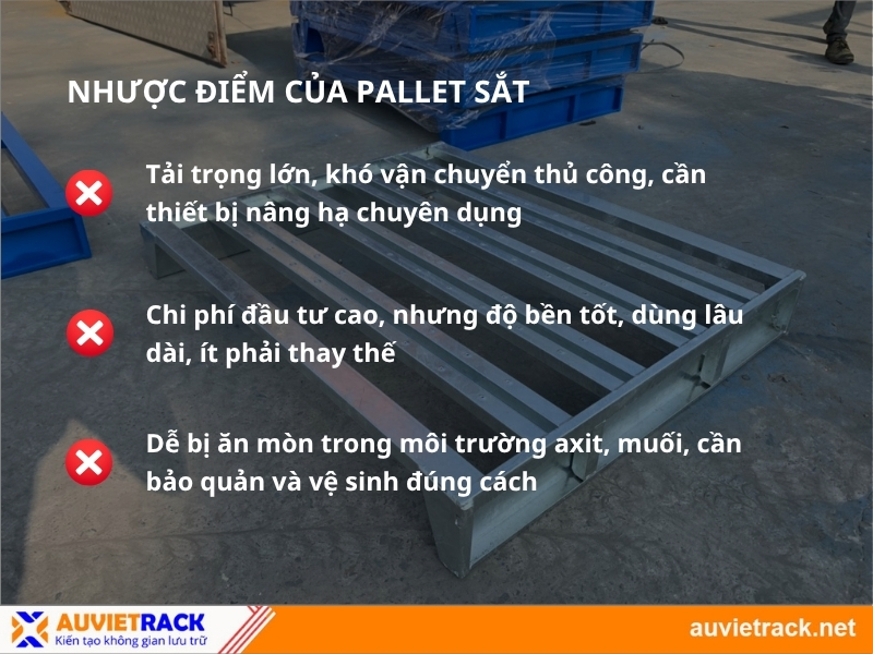 Nhược điểm của pallet sắt 
